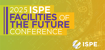 2025 ISPE Facilities of the Future Conference