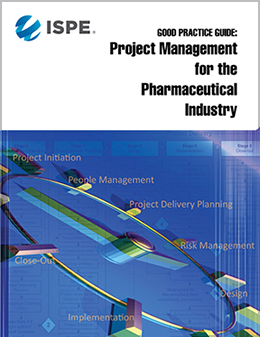 Good Practice Guide: Project Management for Pharmaceutical Industry