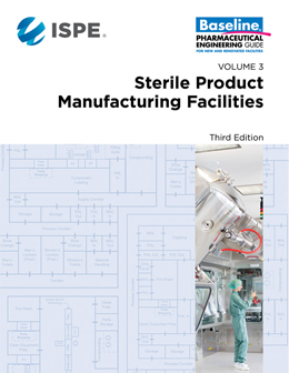 ISPE Baseline® Guide: Sterile Product Manufacturing Facilities (Third Edition)