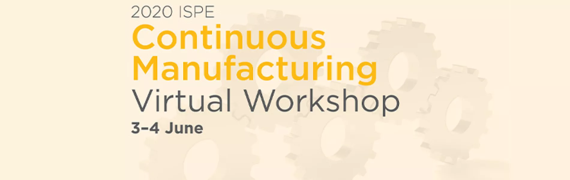 2020 ISPE Continuous Manufacturing Virtual Workshop banner