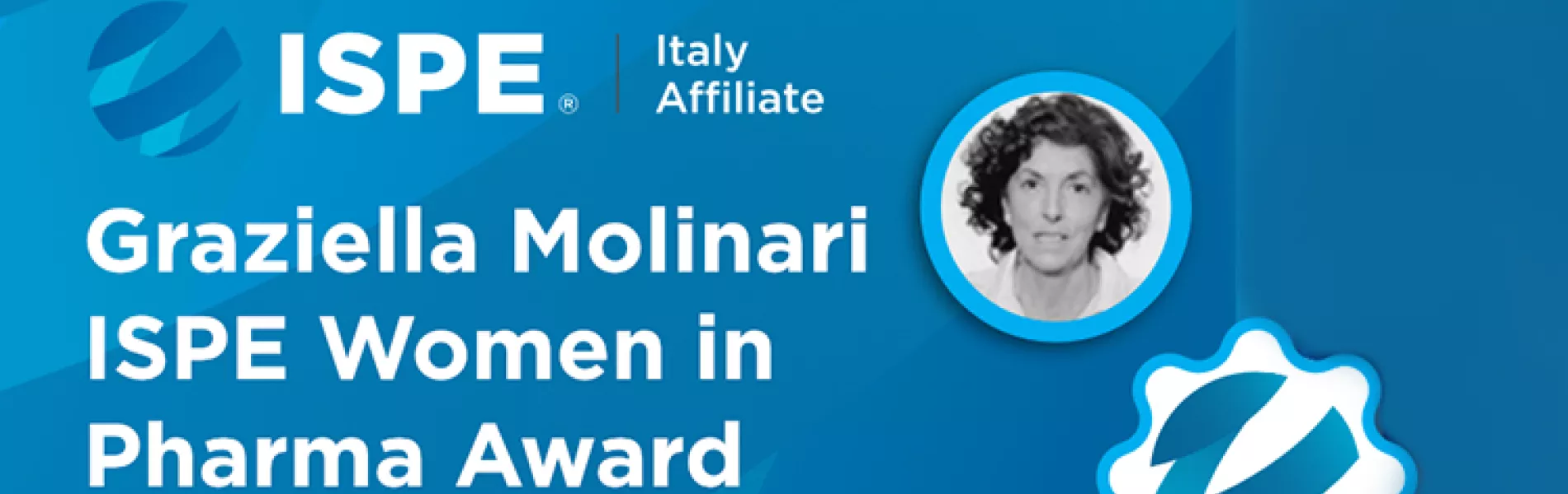 The “Graziella Molinari Women in Pharma Award” Announced for 2022 Edition at the ISPE Italy Affiliate
