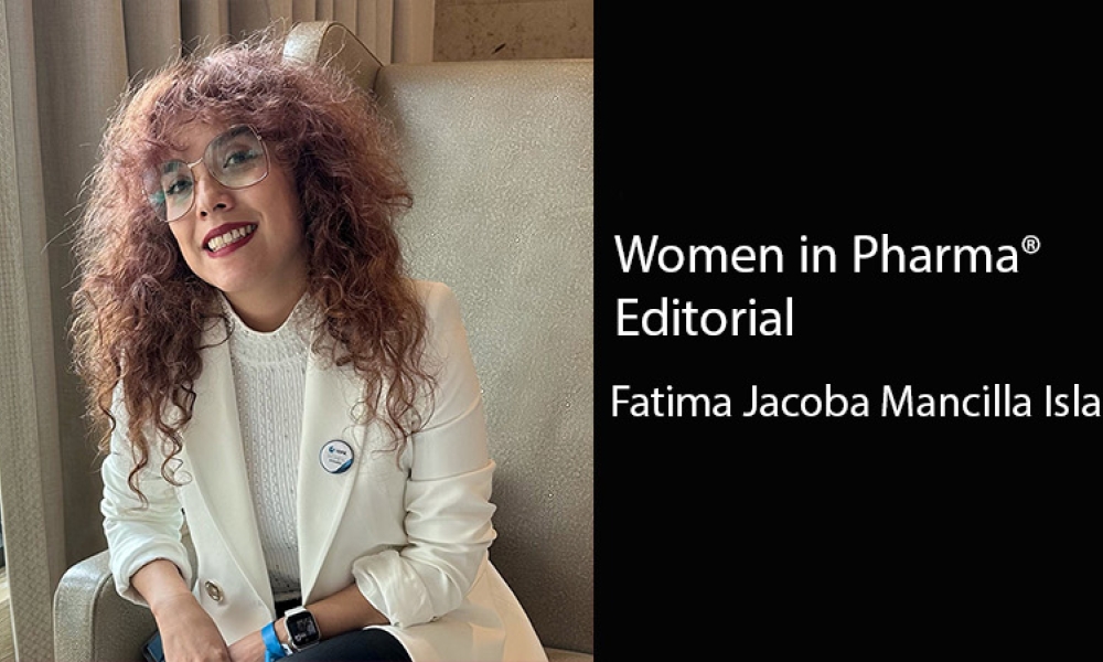 Women in Pharma® Editorial - Fatima Jacoba Mancilla Islas