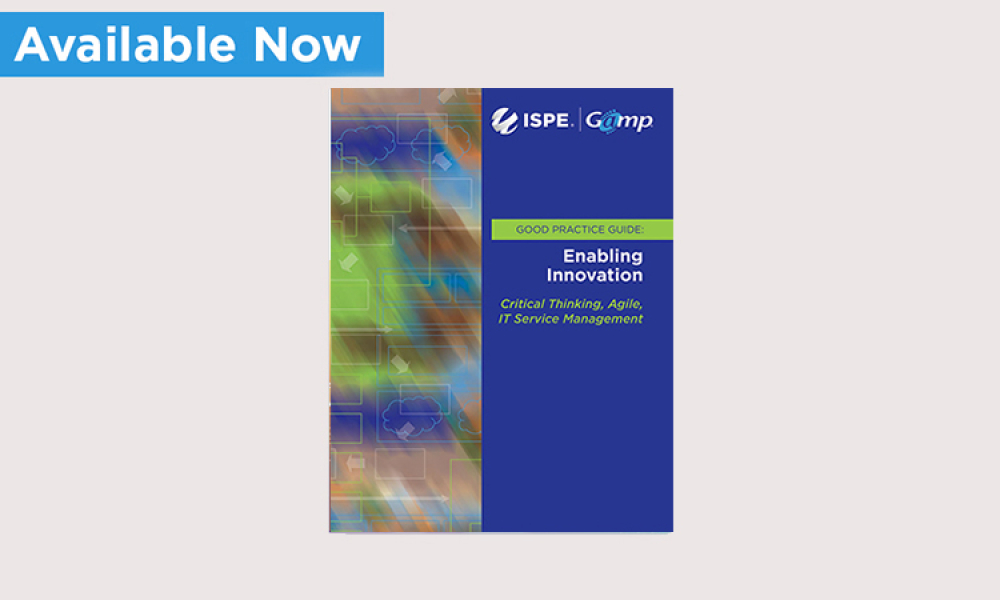 ISPE Publishes ISPE GAMP® Good Practice Guide: Enabling Innovation