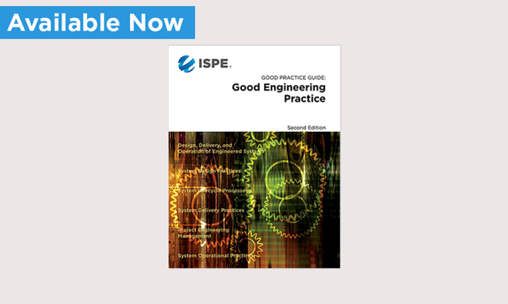 ISPE Good Practice Guide: Good Engineering Practice (Second Edition)